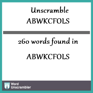 260 words unscrambled from abwkcfols