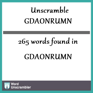 265 words unscrambled from gdaonrumn