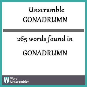 265 words unscrambled from gonadrumn