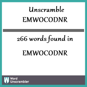 266 words unscrambled from emwocodnr