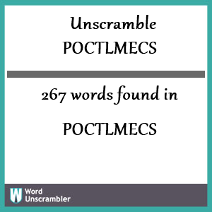 267 words unscrambled from poctlmecs