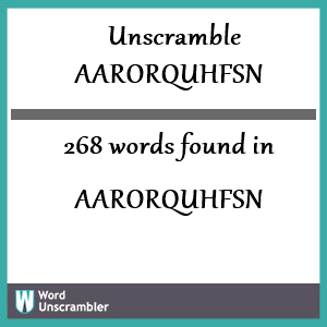 268 words unscrambled from aarorquhfsn