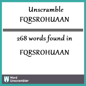 268 words unscrambled from fqrsrohuaan