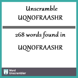 268 words unscrambled from uqnofraashr