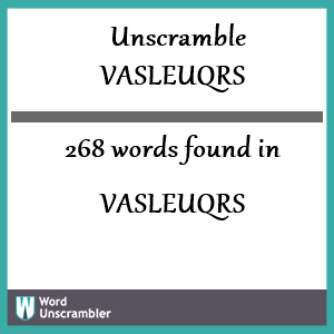 268 words unscrambled from vasleuqrs