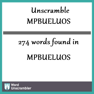 274 words unscrambled from mpbueluos