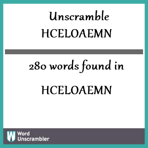 280 words unscrambled from hceloaemn