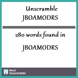 280 words unscrambled from jboamodrs