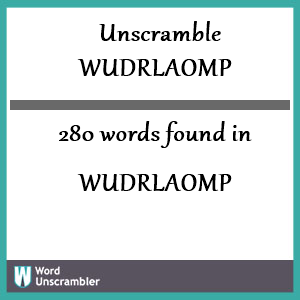 280 words unscrambled from wudrlaomp
