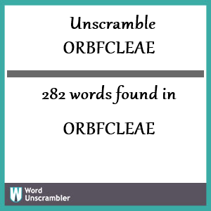 282 words unscrambled from orbfcleae