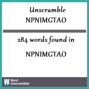 284 words unscrambled from npnimgtao