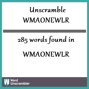 285 words unscrambled from wmaonewlr