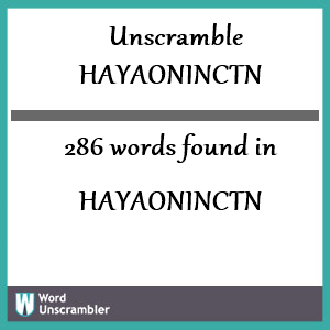 286 words unscrambled from hayaoninctn
