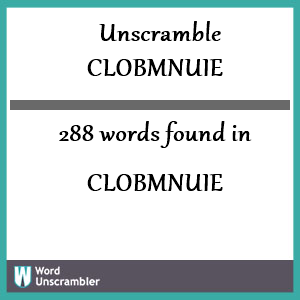 288 words unscrambled from clobmnuie