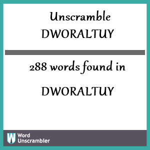 288 words unscrambled from dworaltuy