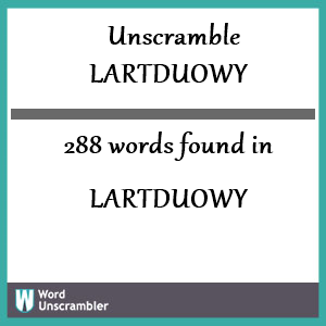 288 words unscrambled from lartduowy