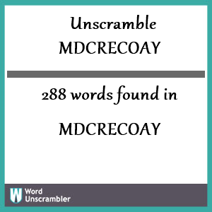 288 words unscrambled from mdcrecoay