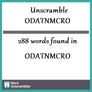 288 words unscrambled from odatnmcro