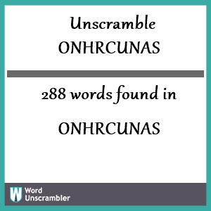 288 words unscrambled from onhrcunas