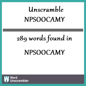 289 words unscrambled from npsoocamy