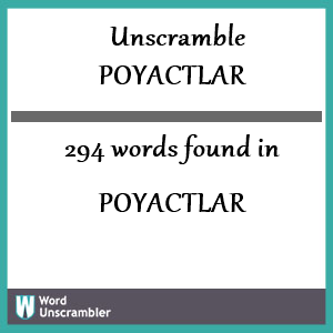 294 words unscrambled from poyactlar