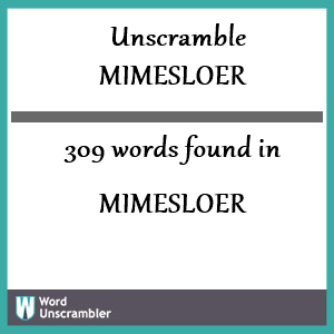 309 words unscrambled from mimesloer