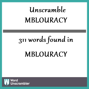 311 words unscrambled from mblouracy