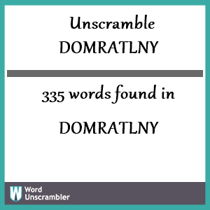 335 words unscrambled from domratlny