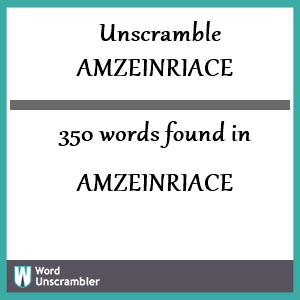 350 words unscrambled from amzeinriace