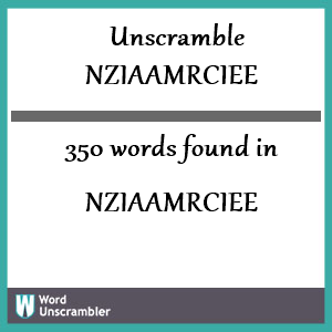 350 words unscrambled from nziaamrciee