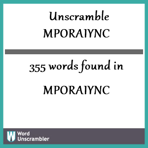 355 words unscrambled from mporaiync