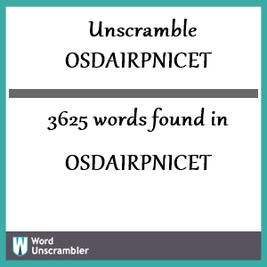 3625 words unscrambled from osdairpnicet