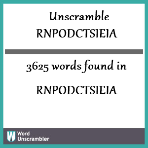 3625 words unscrambled from rnpodctsieia