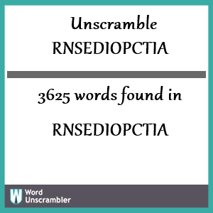 3625 words unscrambled from rnsediopctia