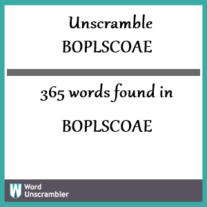 365 words unscrambled from boplscoae