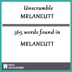 365 words unscrambled from mrlaneutt