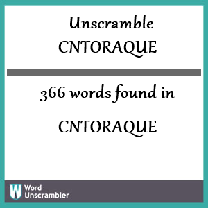 366 words unscrambled from cntoraque