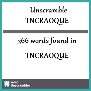 366 words unscrambled from tncraoque