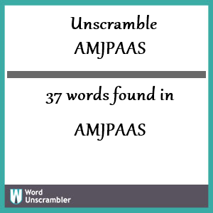 37 words unscrambled from amjpaas