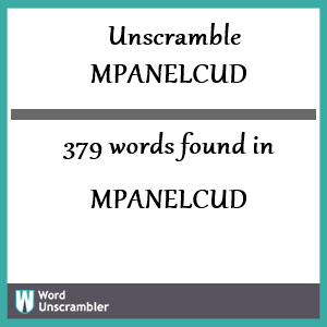379 words unscrambled from mpanelcud