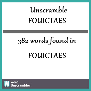 382 words unscrambled from fouictaes