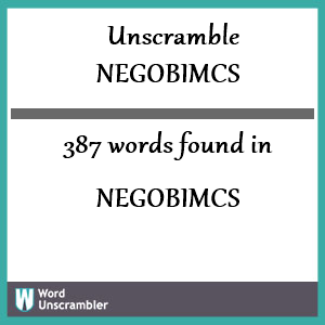 387 words unscrambled from negobimcs