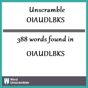 388 words unscrambled from oiaudlbks