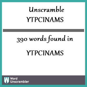 390 words unscrambled from ytpcinams
