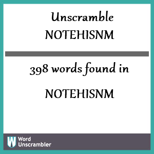 398 words unscrambled from notehisnm