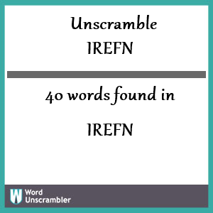 40 words unscrambled from irefn