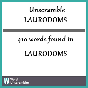 410 words unscrambled from laurodoms