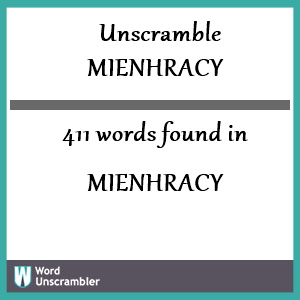 411 words unscrambled from mienhracy