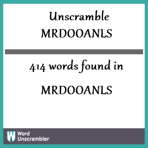 414 words unscrambled from mrdooanls