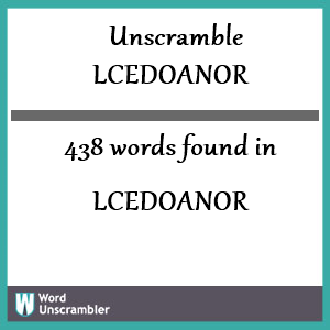 438 words unscrambled from lcedoanor